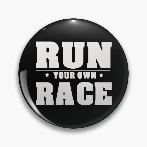 Item preview, Run your own race designed and sold by della95.