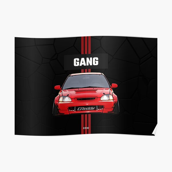 Car Fan Art Car Guy Car Girl Jdm Car Addict Red Civic Gang Poster