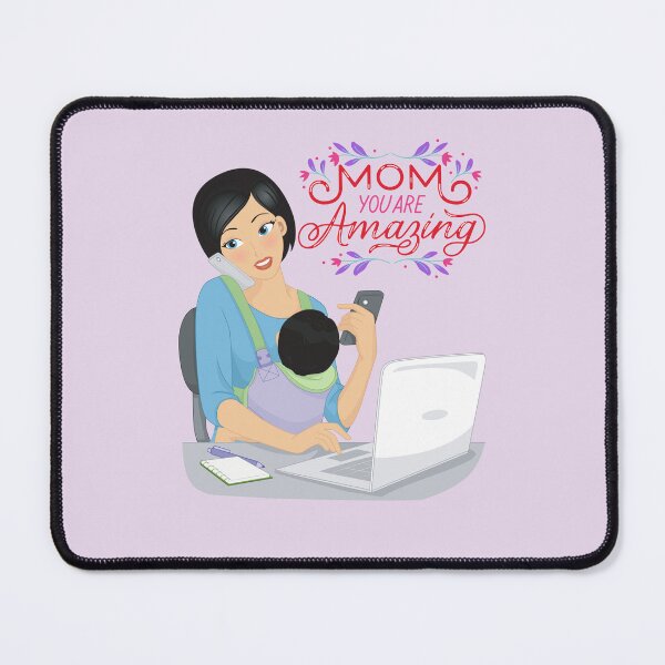 Item preview, Mom You Are Amazing – First Time Busy Working Mom with Baby on Lap designed and sold by The-Muse.