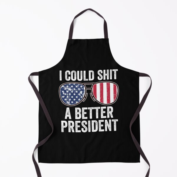 Item preview, I could Shit A better President designed and sold by RayanDesigns.