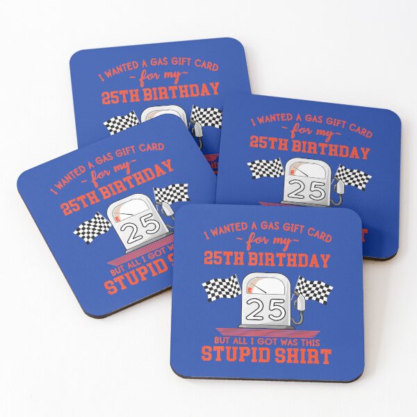 Item preview, 25th Birthday Funny High Gas Prices  designed and sold by shapeofsun.