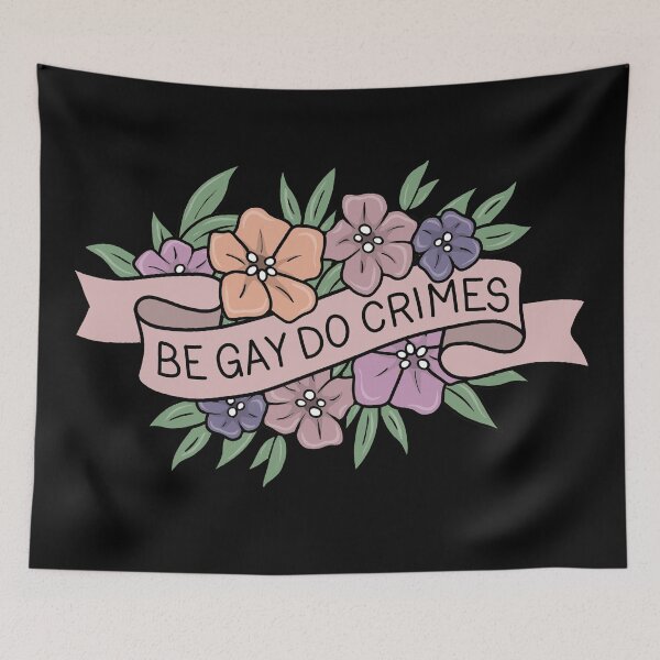 Item preview, Be Gay Do Crimes designed and sold by ValentinaHramov.