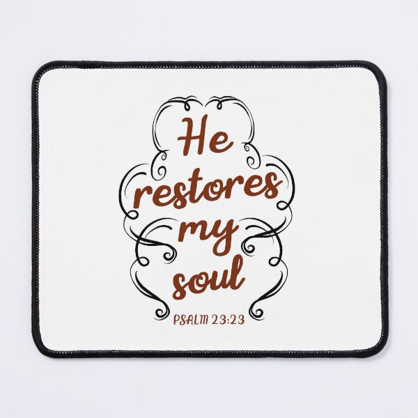Item preview, He restores my soul | PSALM 23:23 designed and sold by I'm  Redz.