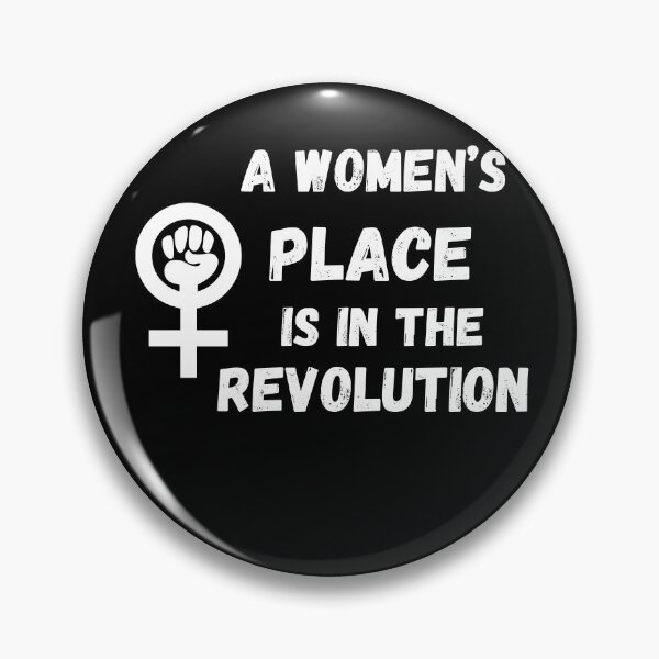 Item preview, A Woman's Place Is In The Revolution Feminism Feminist T-Shirt designed and sold by dirlkhiat.
