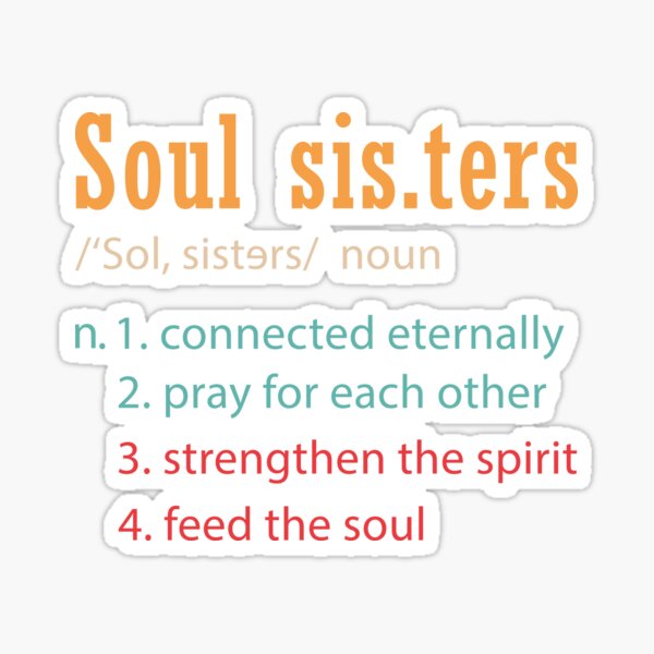 Soul Sister: Sol Sister Connected Enternally Definition Sweatshirt