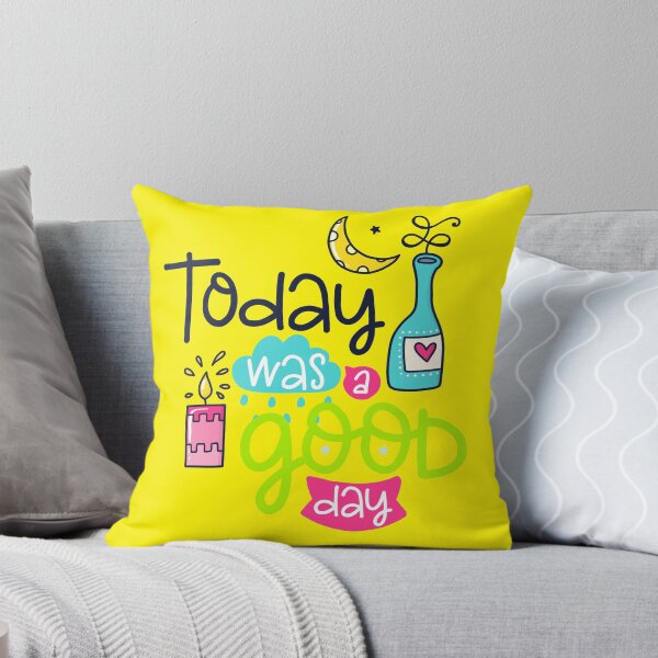 Item preview, Today Was A Good Day designed and sold by Tia-Ako.