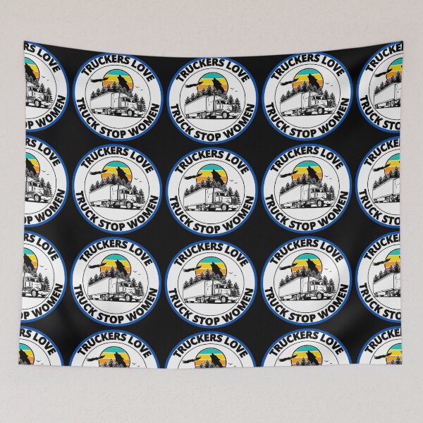 Item preview, Truckers Love Truck Stop Women Support Truckers designed and sold by RGRamsey.