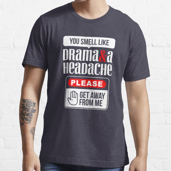 no drama t shirt