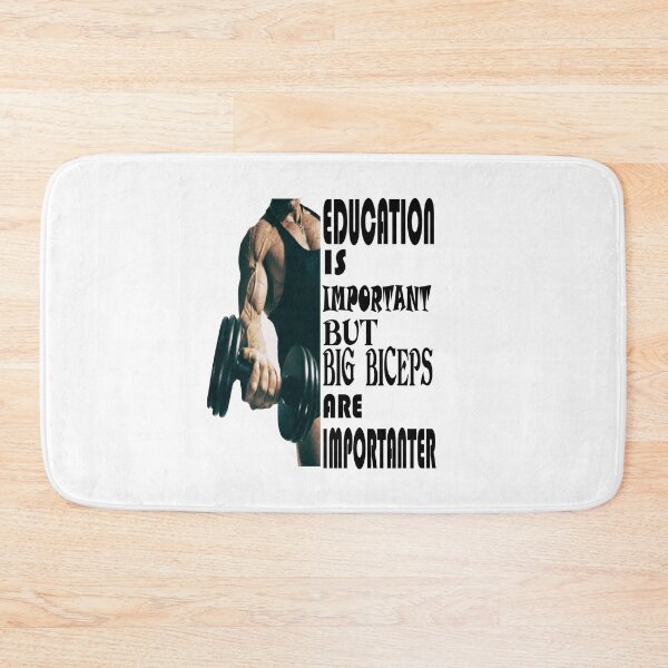 Item preview, Education is important but big biceps are important designed and sold by Hammy97.