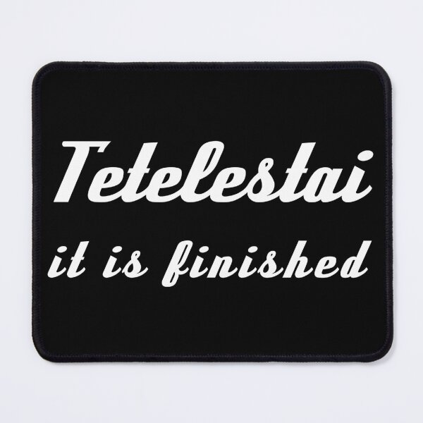 Item preview, Tetelestai designed and sold by plushism.