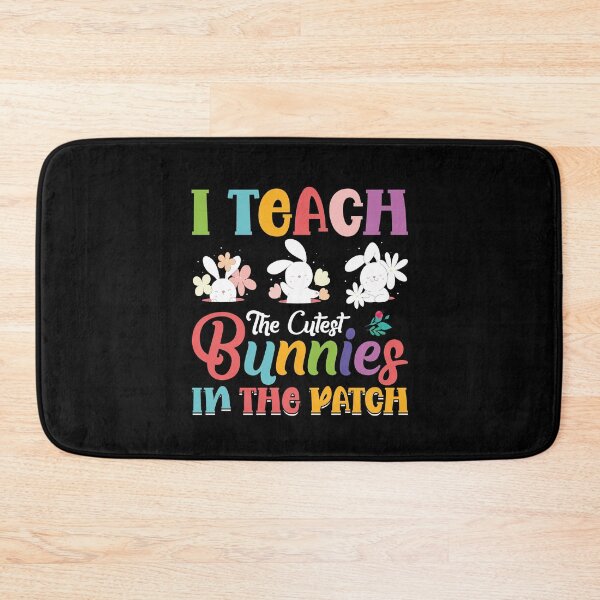 Item preview, I Teach The Cutest Bunnies In The Patch Easter Teacher designed and sold by Tatus Brinal.