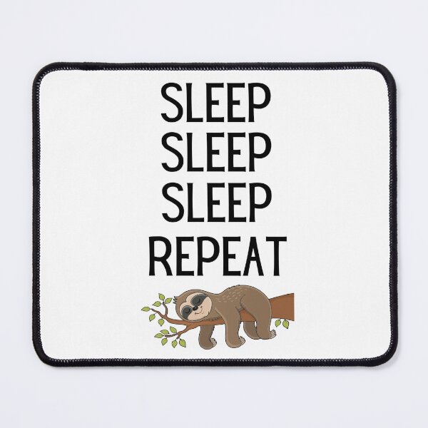 Item preview, Sleep Sleep Sleep Reapet, For Lezy People designed and sold by dakis.