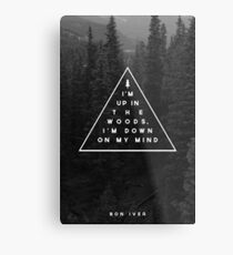 Woods -- Bon Iver Metal Print