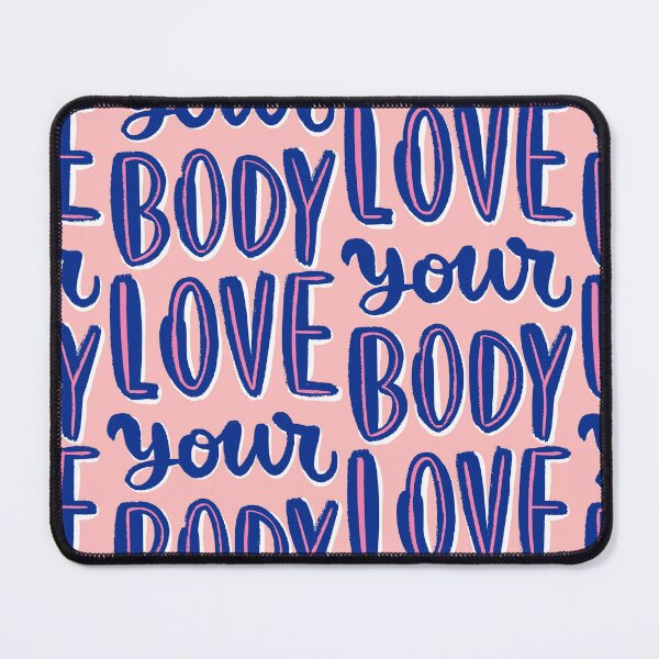 Item preview, Love Your Body - self love body positivity beautiful confidence feminist kindness designed and sold by The Patootoos.