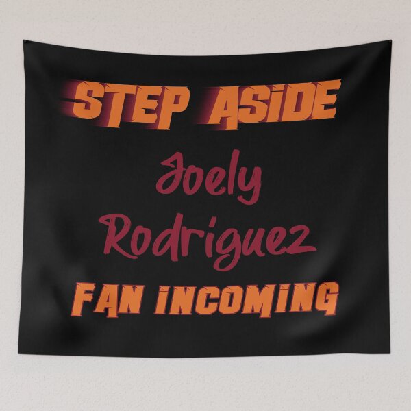 Item preview, Joely Rodríguez - Step Aside, incoming fan designed and sold by 2Girls1Shirt.