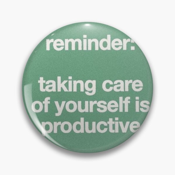 Item preview, Taking Care Of Yourself Is Productive designed and sold by SAVAGEwav.