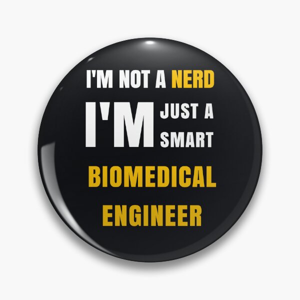 Item preview, I'm Not a Nerd, I'm Just a Smart Biomedical Engineer designed and sold by SpringPetals.