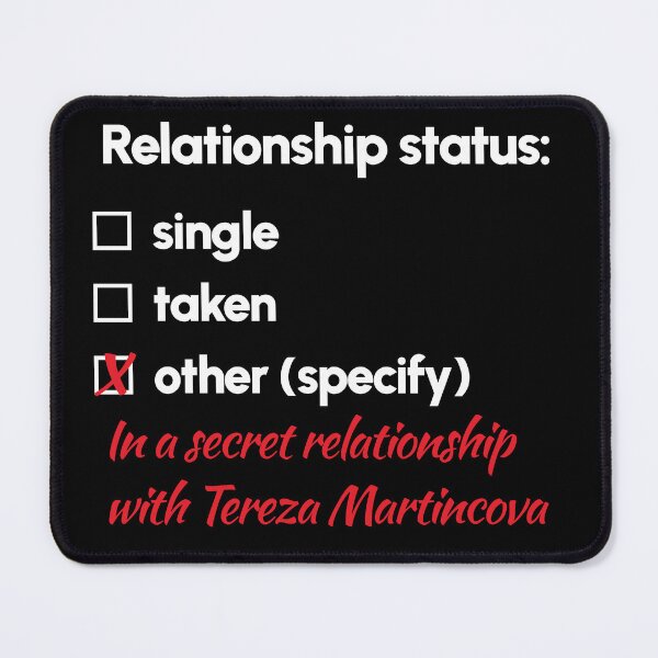 Item preview, Tereza Martincova - Relationship 2 designed and sold by 2Girls1Shirt.