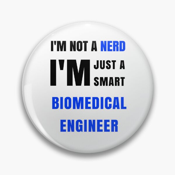 Item preview, I'm Not a Nerd, I'm Just a Smart Biomedical Engineer. designed and sold by SpringPetals.