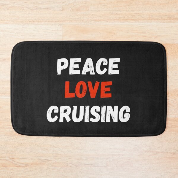 Item preview, Peace Love Cruising designed and sold by MohitJain1109.