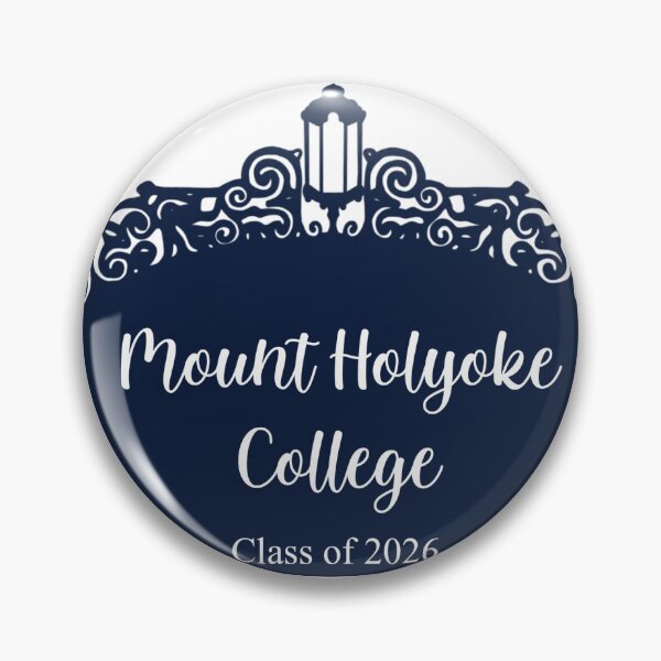 Item preview, Mount Holyoke College Class of 2026 designed and sold by murphydesigns.