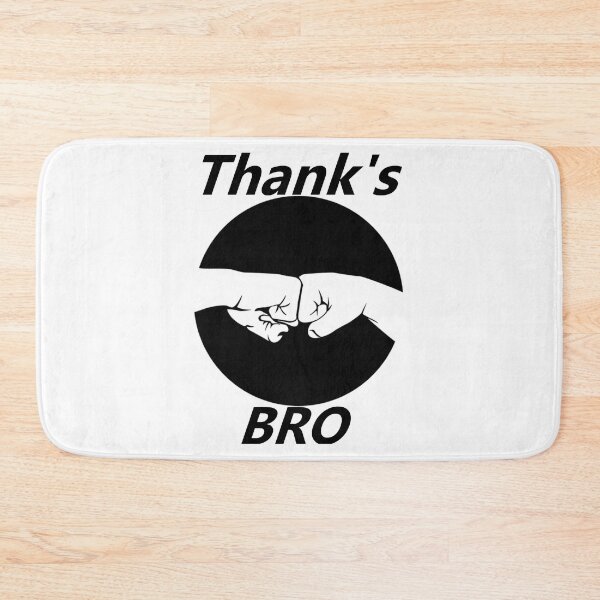 Item preview, Thank's Bro designed and sold by KYUBE.