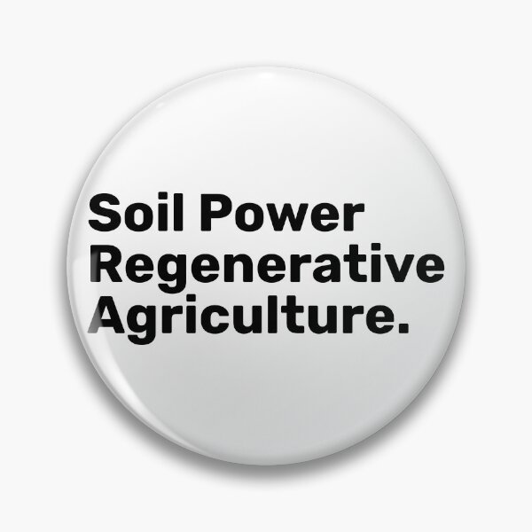 Item preview, Soil Power Regenerative Agriculture designed and sold by BopleDesigns.