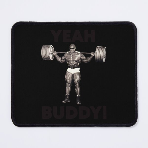 Item preview, Yeah buddy Ronnie Coleman designed and sold by gabriellalind.