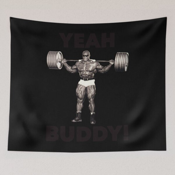 Item preview, Yeah buddy Ronnie Coleman designed and sold by gabriellalind.