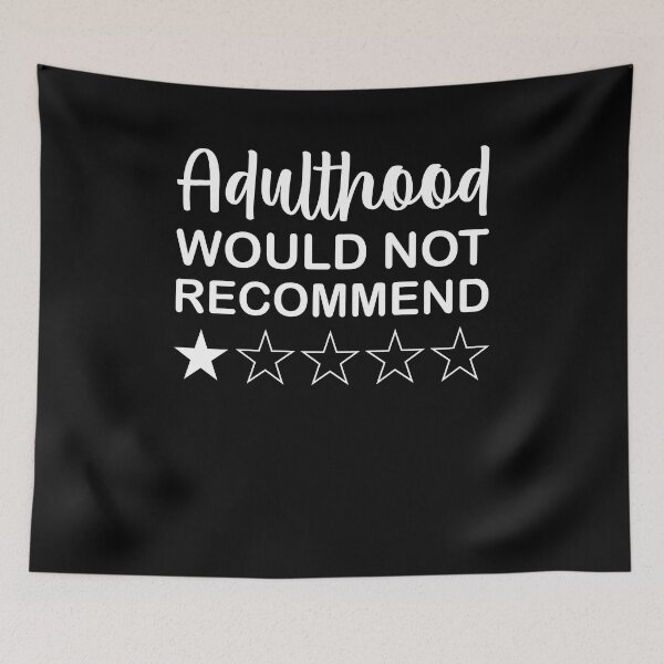 Item preview, Adulthood Would Not Recommend Shirt, Adulthood Too Hard, Adult Sassy Shirt, Adulthood Shirt, Adulting Shirt, Adulthood Is Overrated Shirt designed and sold by aymob.