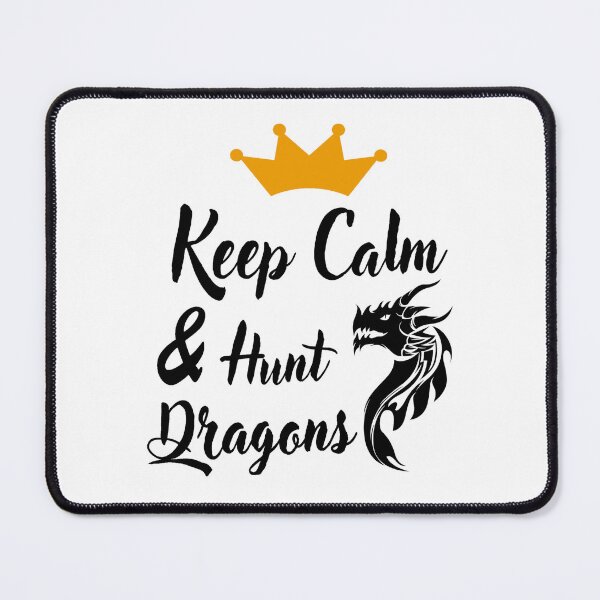 Item preview, Keep Calm And Hunt Dragons designed and sold by adeleqo.