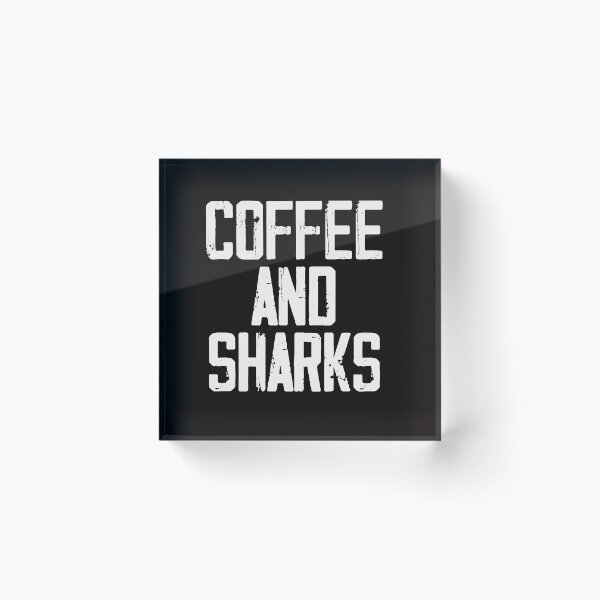 Item preview, Coffee And Sharks designed and sold by genevamag.