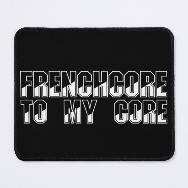 Item preview, Frenchcore To My Core Hardcore Music White designed and sold by RichTeeDesigns.