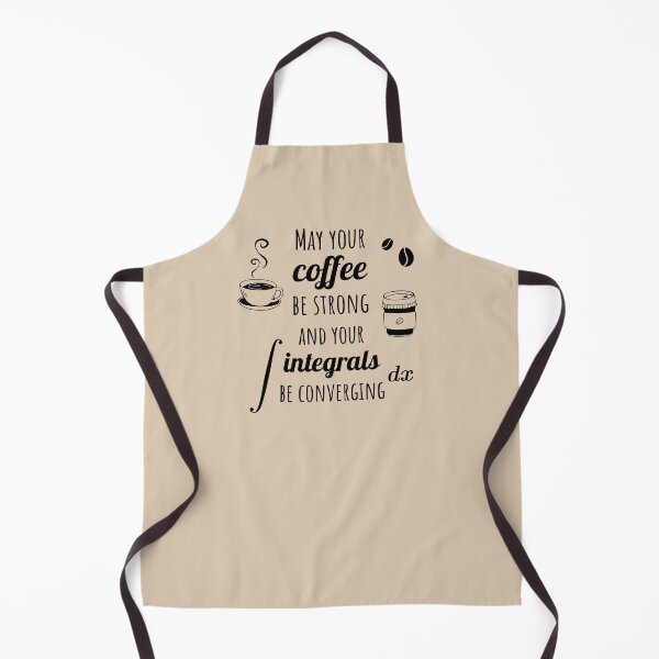 Item preview, Copy of May your Coffee be Strong and your Integrals be Converging, math joke designed and sold by TalesOfScience.
