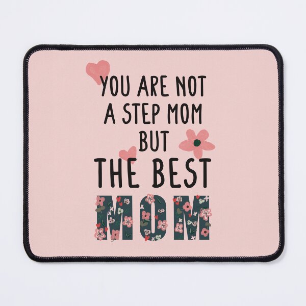 Item preview, The Best Mom Mothers Day Quote For Stepmom designed and sold by JooArtPrints  ★★★★★.