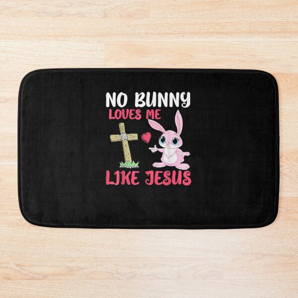Item preview, No Bunny Loves Me Like Jesus Easter Day Christian Funny  designed and sold by midoxthemagnent.