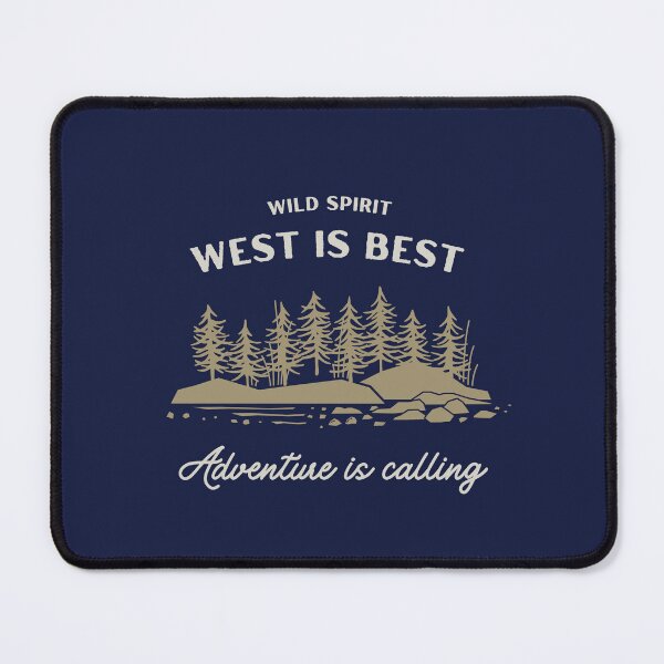 Item preview,  Wild Sprit  West Is Best Adventure is Calling designed and sold by Spreading Smile.