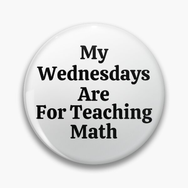 Item preview, My Wednesdays Are For Teaching Math - Funny Math  designed and sold by usaworld.