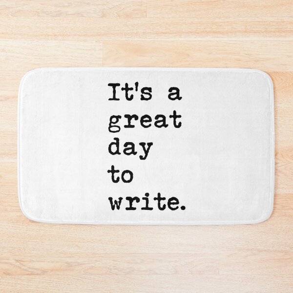 Item preview, It's A Great Day To Write - Writer Author Book designed and sold by ibarrbeat.