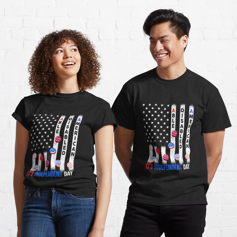 Discover Its Independent Day Disability 4th of July men women youth T-shirt classique