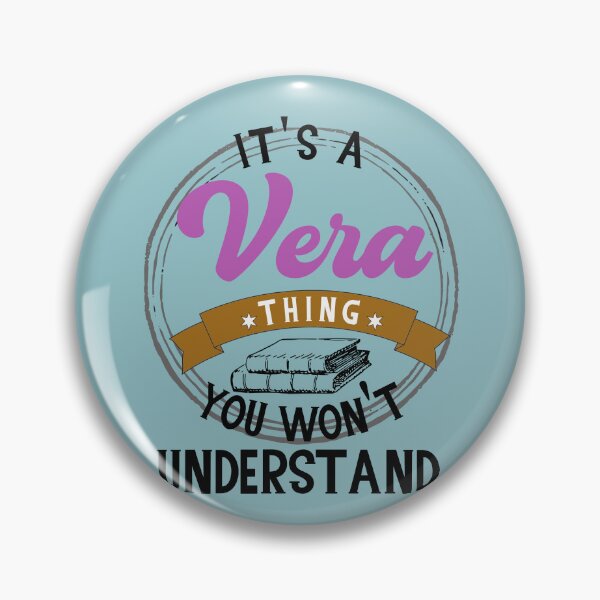 Item preview, It's a Vera Thing You Won't Understand, Gift for Book lover and Birthdays designed and sold by DiensDesign.