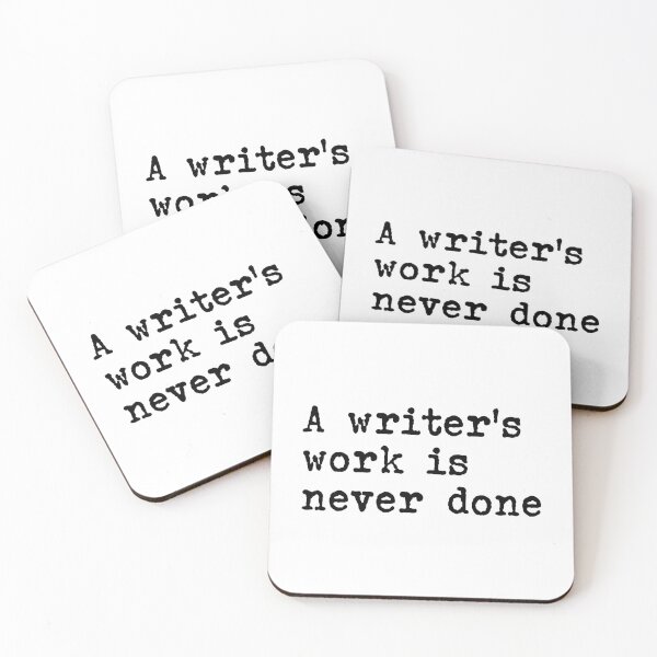 Item preview, A Writer's Work Is Never Done - Writer Author Book Journalist designed and sold by ibarrbeat.