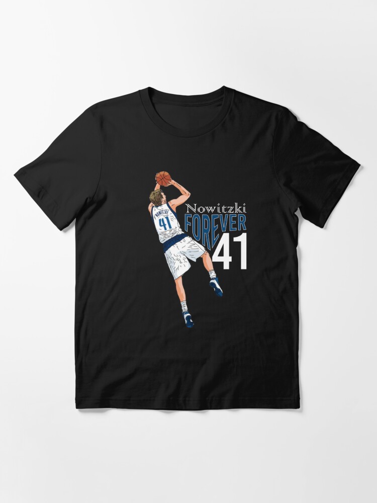 Disover Dirk Nowitzki forever Essential T-Shirt
