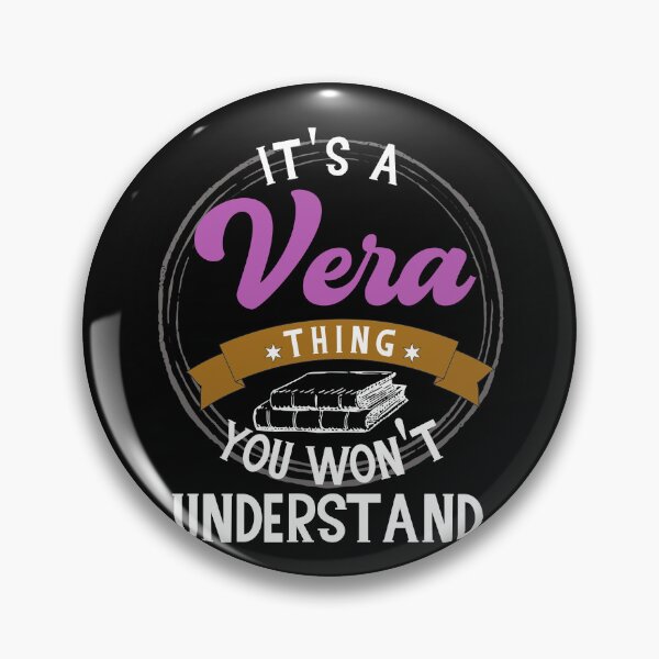 Item preview, It's a Vera Thing You Won't Understand, Gift for Book lover and Birthdays designed and sold by DiensDesign.