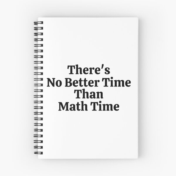 Item preview, There's No Better Time Than Math Time - Funny Math  designed and sold by usaworld.