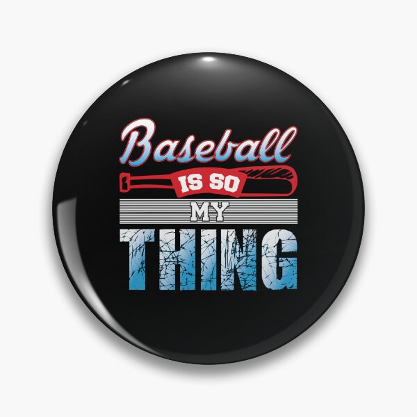 Item preview,  Baseball is so my thing, baseball gift designed and sold by lapolonaise.