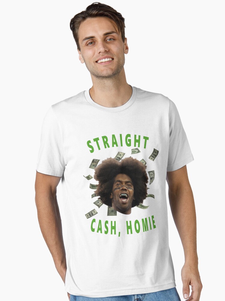 Straight Cash Homie Vintage Funny T-Shirt