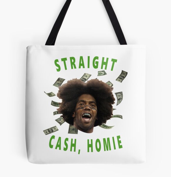 Straight Cash, Homie | Tote Bag