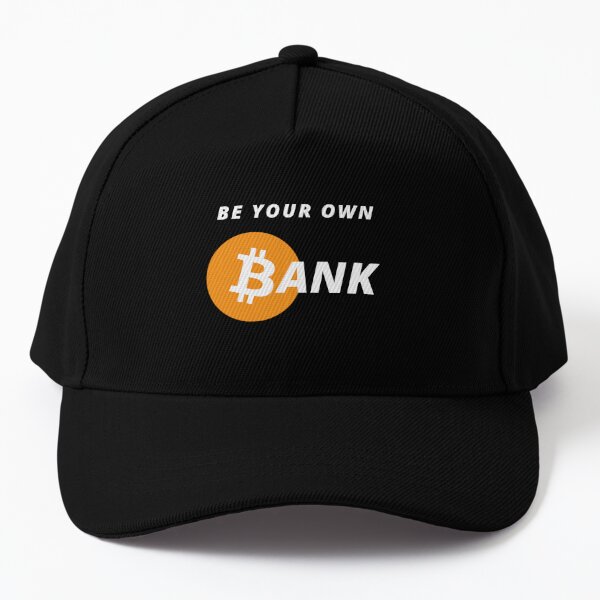 be your own bank - byob 1.1 - crypto bitcoin - crypto art baseball caps