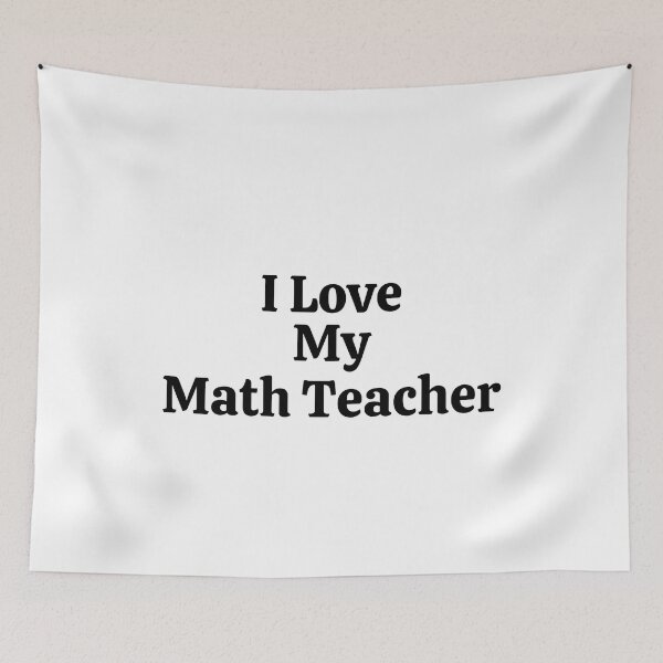 Item preview, I Love My Math Teacher - Funny Math  designed and sold by usaworld.